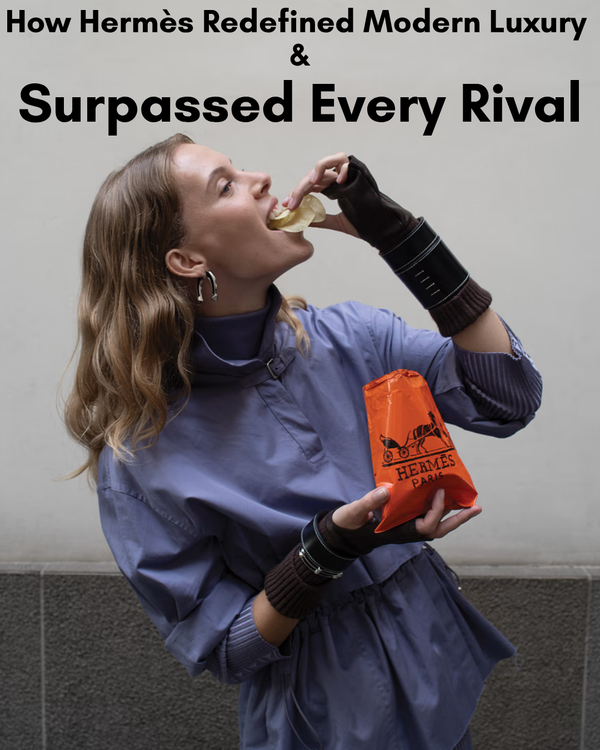 Privé Porter’s Guide To: How Hermès Redefined Modern Luxury and Surpassed Every Rival