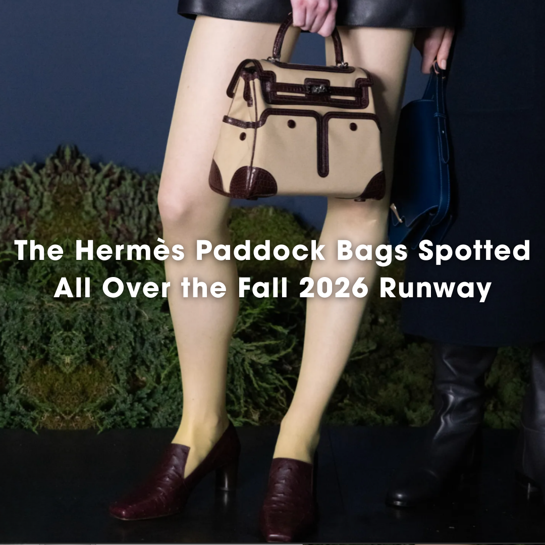 Privé Porter’s Guide To: The Hermès Paddock Bags Spotted All Over the Fall 2026 Runway