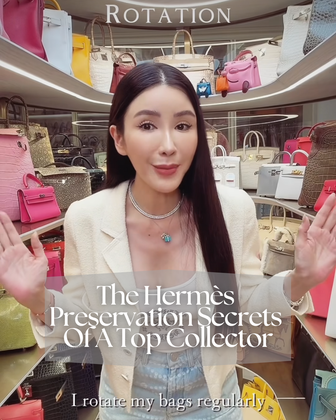 Privé Porter’s Guide To: The Hermès  Preservation Secrets  Of A Top Collector