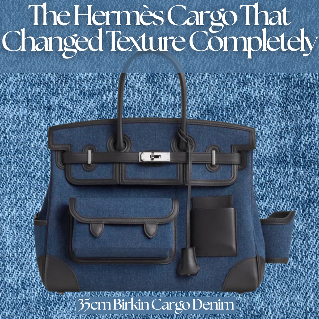 Privé Porter's Guide To: The Hermès Cargo That Changed Texture Complet