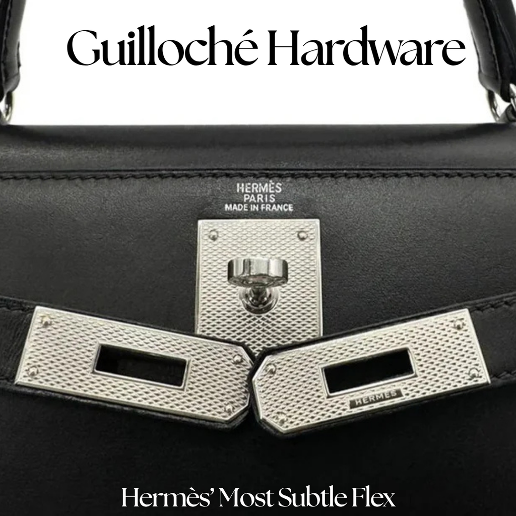 Privé Porter's Guide To: Guilloché Hardware—Hermès' Most Subtle Flex