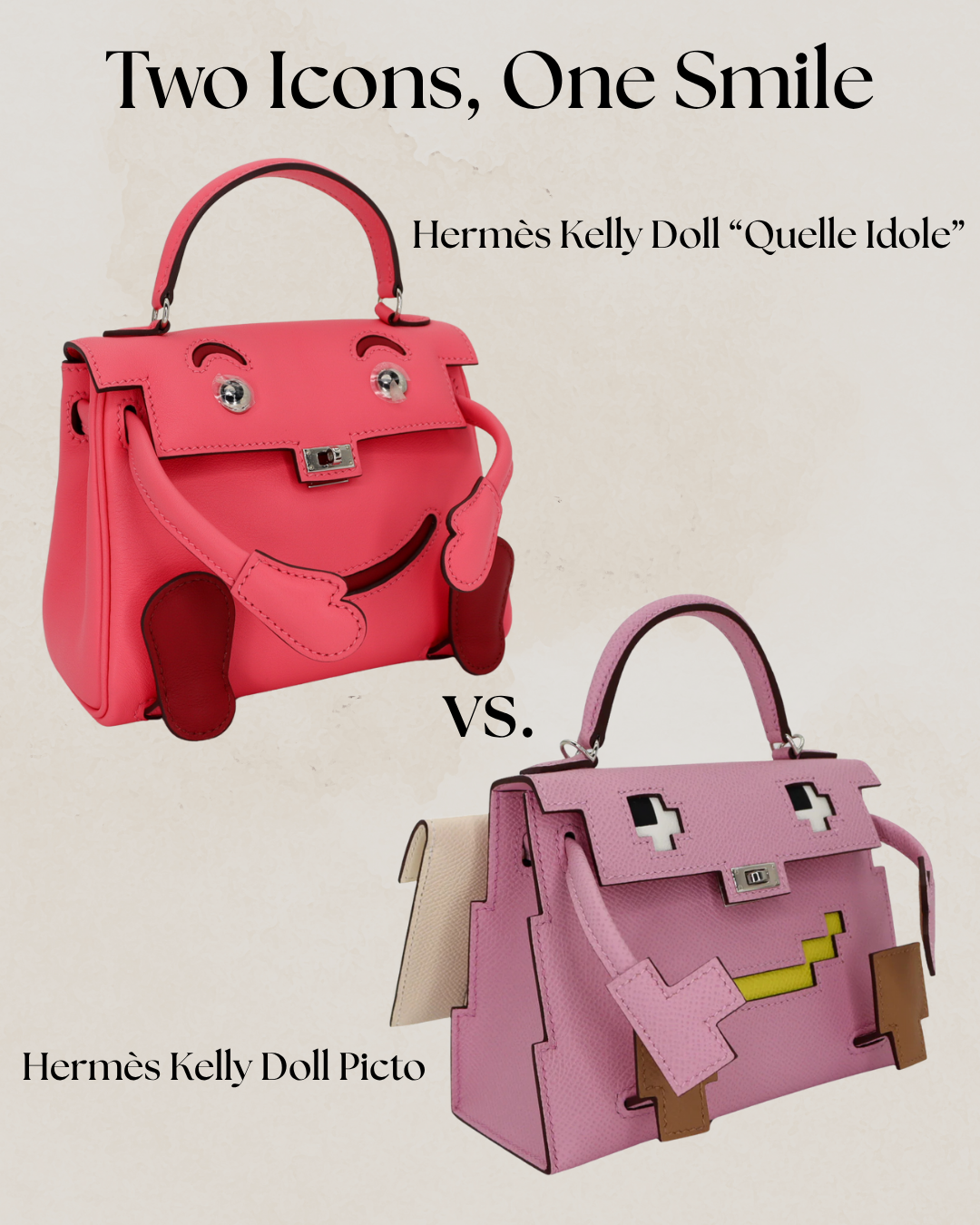 Privé Porter’s Guide To: The Hermès Kelly Doll “Quelle Idole” vs. Kelly Doll Picto — Two Icons, One Smile