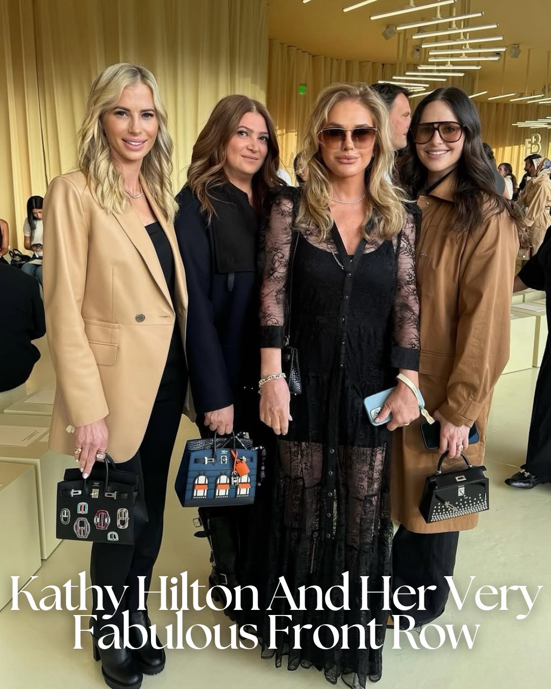 Privé Porter’s Guide To: Kathy Hilton Does Hermès Exactly How We’d Expect