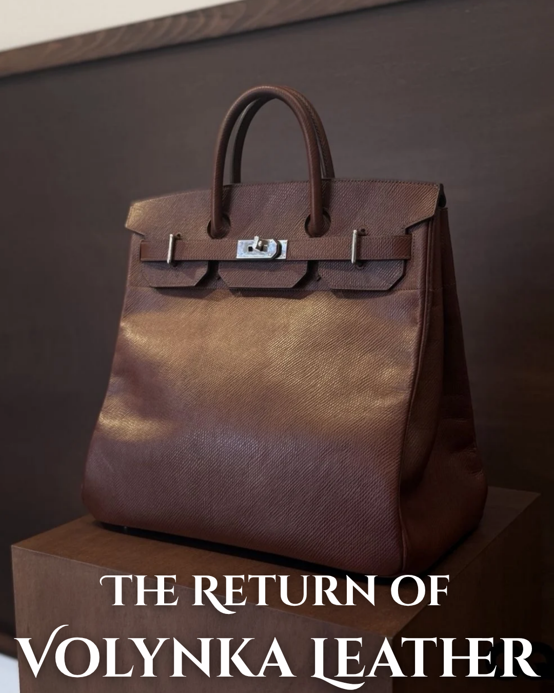 Privé Porter’s Guide To: The Return of Volynka Leather