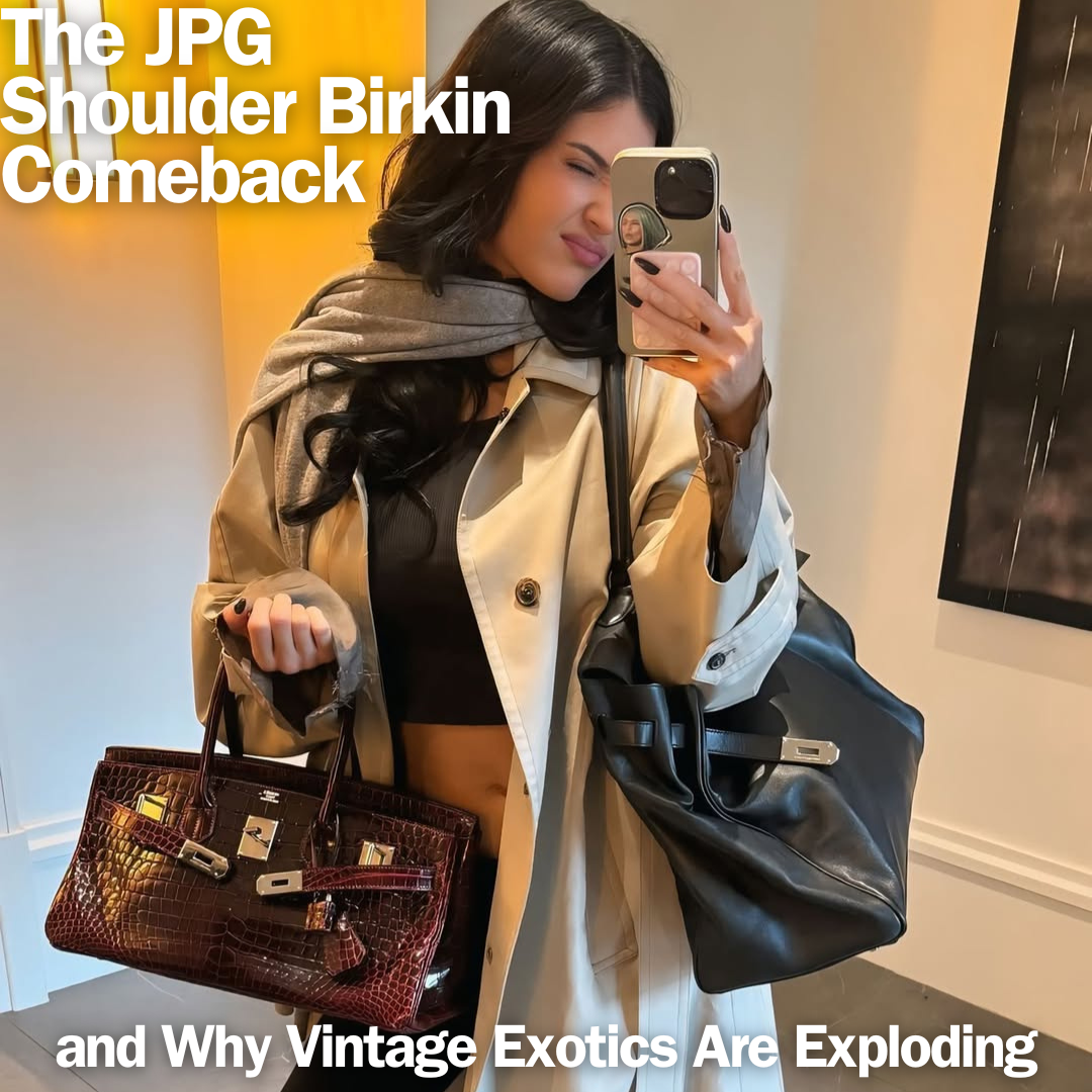 Privé Porter’s Guide To: The JPG Shoulder Birkin Comeback and Why Vintage Exotics Are Exploding